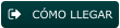 CÓMO LLEGAR
